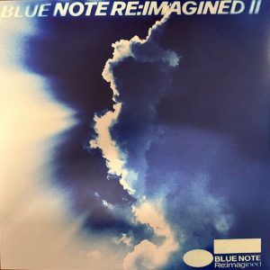 ”Blue Note Re:imagined II”