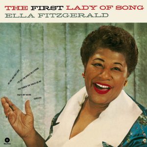 Ella Fitzgerald – The First Lady Of Song