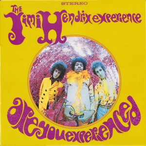 The Jimi Hendrix Experience – Are You Experienced